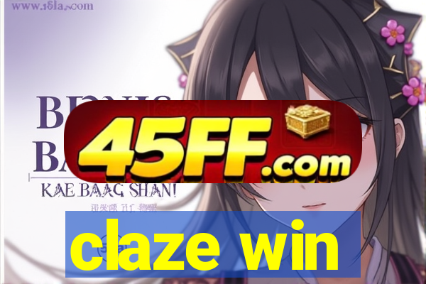 claze win
